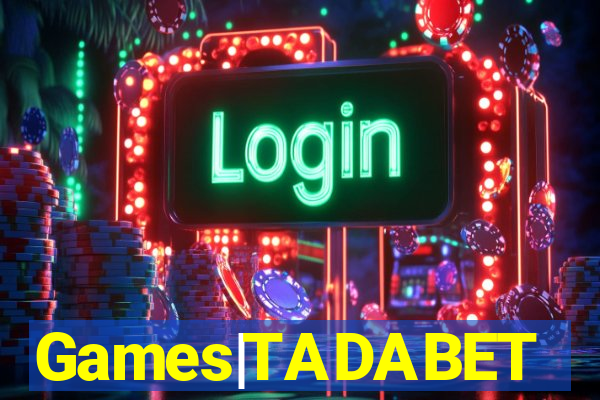 Games|TADABET